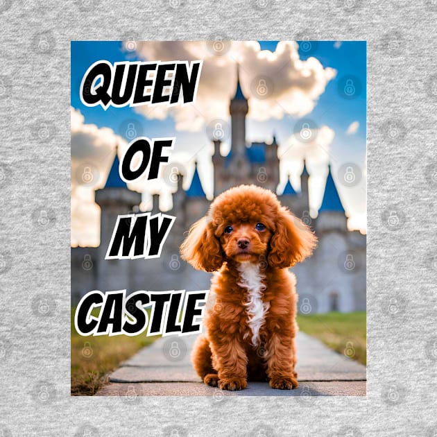 Queen of My Castle Toy Poodle by Doodle and Things